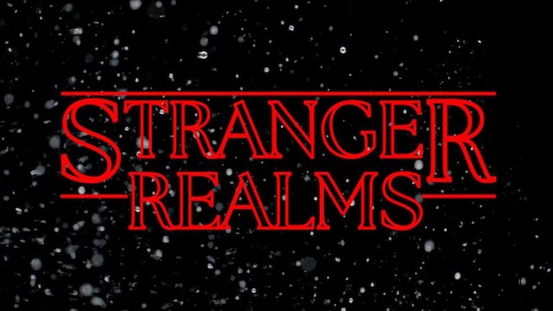 Stranger Realms